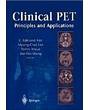 Clinical PET: Principles and Applications