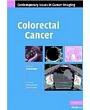 Colorectal Cancer (Contemporary Issues in Cancer Imaging)